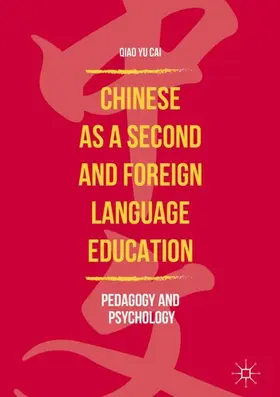 Cai |  Chinese as a Second and Foreign Language Education | Buch |  Sack Fachmedien