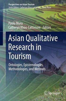 Khoo-Lattimore / Mura |  Asian Qualitative Research in Tourism | Buch |  Sack Fachmedien