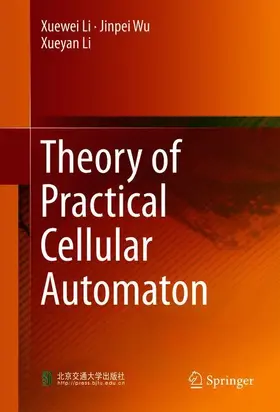 Li / Wu |  Theory of Practical Cellular Automaton | Buch |  Sack Fachmedien