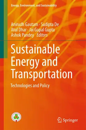 Gautam / De / Dhar |  Sustainable Energy and Transportation | eBook | Sack Fachmedien
