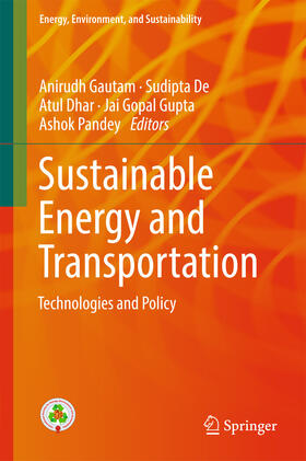 Gautam / De / Dhar | Sustainable Energy and Transportation | E-Book | sack.de