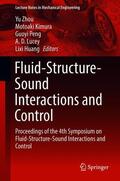 Zhou / Kimura / Huang |  Fluid-Structure-Sound Interactions and Control | Buch |  Sack Fachmedien