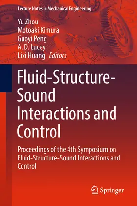 Zhou / Kimura / Peng |  Fluid-Structure-Sound Interactions and Control | eBook | Sack Fachmedien