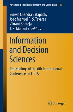 Satapathy / Tavares / Bhateja | Information and Decision Sciences | E-Book | sack.de