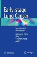 Zheng / Zhang / Li |  Early-stage Lung Cancer | Buch |  Sack Fachmedien