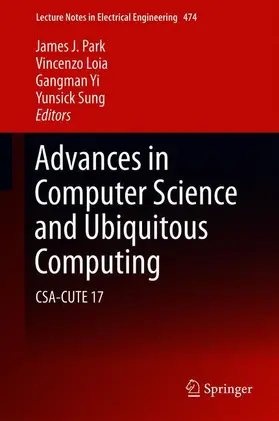 Park / Sung / Loia |  Advances in Computer Science and Ubiquitous Computing | Buch |  Sack Fachmedien