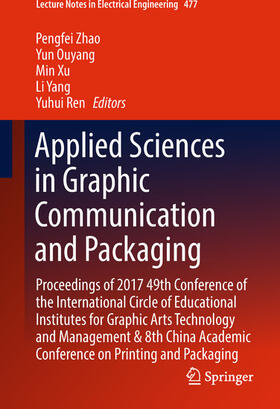 Zhao / Ouyang / Xu | Applied Sciences in Graphic Communication and Packaging | E-Book | sack.de