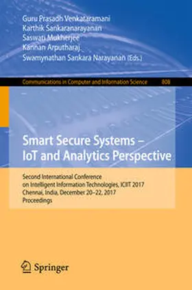 Venkataramani / Sankaranarayanan / Mukherjee | Smart Secure Systems – IoT and Analytics Perspective | E-Book | www.sack.de