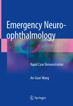 Wang | Emergency Neuro-ophthalmology | E-Book | sack.de