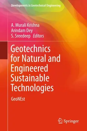 Krishna / Sreedeep / Dey |  Geotechnics for Natural and Engineered Sustainable Technologies | Buch |  Sack Fachmedien