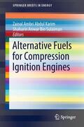 Abdul Karim / Sulaiman |  Alternative Fuels for Compression Ignition Engines | Buch |  Sack Fachmedien