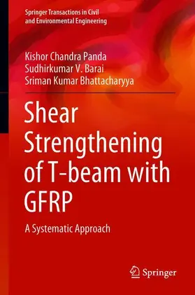 Panda / Bhattacharyya / Barai |  Shear Strengthening of T-beam with GFRP | Buch |  Sack Fachmedien