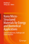 Li / Jiao |  Nano/Micro-Structured Materials for Energy and Biomedical Applications | eBook | Sack Fachmedien