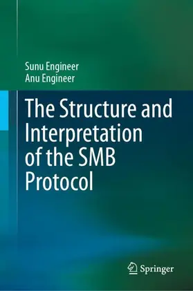Engineer |  The Structure and Interpretation of the SMB Protocol | Buch |  Sack Fachmedien