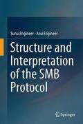 Engineer |  Structure and Interpretation of the SMB Protocol | Buch |  Sack Fachmedien