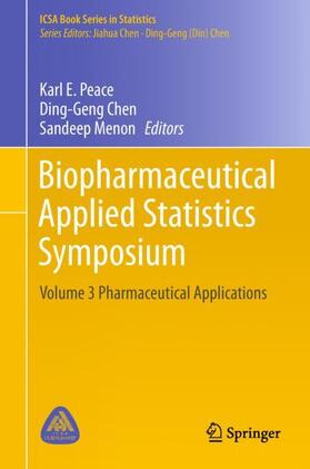 Peace / Menon / Chen | Biopharmaceutical Applied Statistics Symposium | Buch | 978-981-10-7819-4 | sack.de