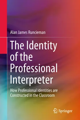 Runcieman |  The Identity of the Professional Interpreter | eBook | Sack Fachmedien
