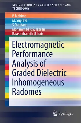 Mahima / Suprava / Vandana | Electromagnetic Performance Analysis of Graded Dielectric Inhomogeneous Radomes | E-Book | sack.de