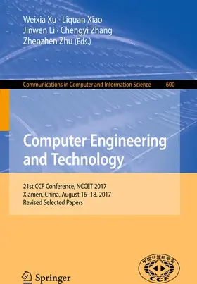 Xu / Xiao / Zhu |  Computer Engineering and Technology | Buch |  Sack Fachmedien
