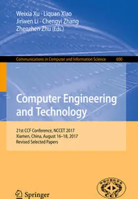 Xu / Xiao / Li | Computer Engineering and Technology | E-Book | sack.de