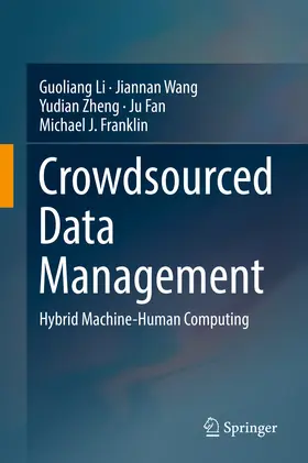 Li / Wang / Zheng | Crowdsourced Data Management | E-Book | sack.de