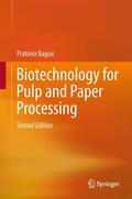 Bajpai |  Biotechnology for Pulp and Paper Processing | Buch |  Sack Fachmedien