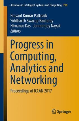 Pattnaik / Nayak / Rautaray |  Progress in Computing, Analytics and Networking | Buch |  Sack Fachmedien