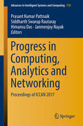 Pattnaik / Rautaray / Das |  Progress in Computing, Analytics and Networking | eBook | Sack Fachmedien