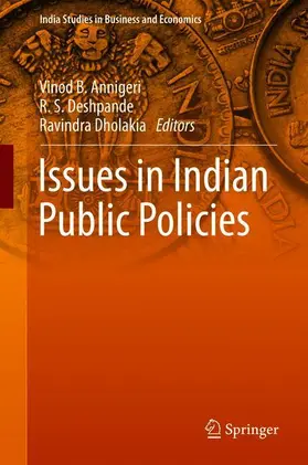 Annigeri / Dholakia / Deshpande | Issues in Indian Public Policies | Buch | 978-981-10-7949-8 | sack.de