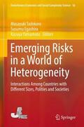 Tadokoro / Yamamoto / Egashira |  Emerging Risks in a World of Heterogeneity | Buch |  Sack Fachmedien