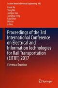 Jia / Qin / An |  Proceedings of the 3rd International Conference on Electrical and Information Technologies for Rail Transportation (EITRT) 2017 | Buch |  Sack Fachmedien