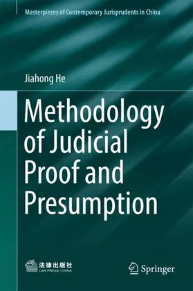 He |  Methodology of Judicial Proof and Presumption | Buch |  Sack Fachmedien