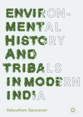 Saravanan |  Environmental History and Tribals in Modern India | Buch |  Sack Fachmedien