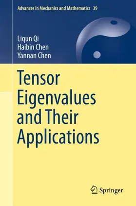 Qi / Chen |  Tensor Eigenvalues and Their Applications | Buch |  Sack Fachmedien