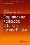 Çaliyurt / Bian / Çaliyurt |  Regulations and Applications of Ethics in Business Practice | Buch |  Sack Fachmedien