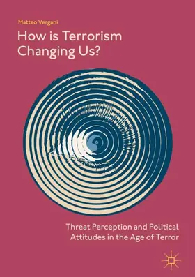Vergani | How Is Terrorism Changing Us? | Buch | 978-981-10-8065-4 | www.sack.de