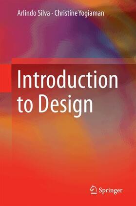 Silva / Yogiaman | Introduction to Design | Buch | 978-981-10-8140-8 | sack.de