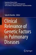 Kaneko |  Clinical Relevance of Genetic Factors in Pulmonary Diseases | Buch |  Sack Fachmedien