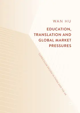 Hu |  Education, Translation and Global Market Pressures | eBook | Sack Fachmedien