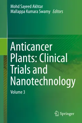 Akhtar / Swamy |  Anticancer Plants: Clinical Trials and Nanotechnology | eBook | Sack Fachmedien