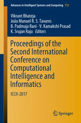 Bhateja / Tavares / Rani | Proceedings of the Second International Conference on Computational Intelligence and Informatics | E-Book | sack.de