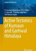 Jayangondaperumal / Thakur / Gupta |  Active Tectonics of Kumaun and Garhwal Himalaya | Buch |  Sack Fachmedien