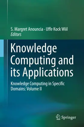Wiil / Margret Anouncia |  Knowledge Computing and its Applications | Buch |  Sack Fachmedien