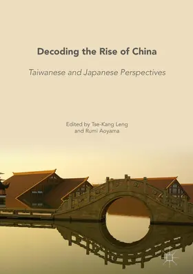 Leng / Aoyama |  Decoding the Rise of China | eBook | Sack Fachmedien