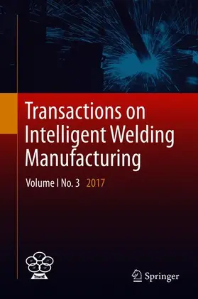 Chen / Feng / Zhang |  Transactions on Intelligent Welding Manufacturing | Buch |  Sack Fachmedien