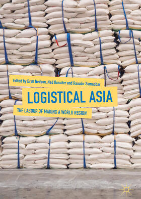 Neilson / Rossiter / Samaddar | Logistical Asia | E-Book | sack.de