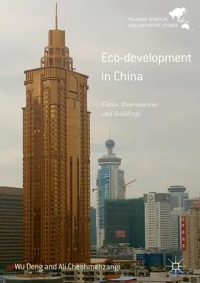 Deng / Cheshmehzangi |  Eco-development in China | eBook | Sack Fachmedien