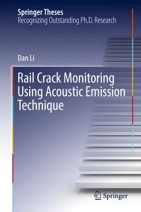 Li | Rail Crack Monitoring Using Acoustic Emission Technique | E-Book | sack.de