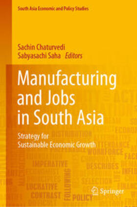 Chaturvedi / Saha | Manufacturing and Jobs in South Asia | E-Book | sack.de