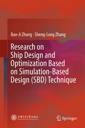 Zhang |  Research on Ship Design and Optimization Based on Simulation-Based Design (SBD) Technique | eBook | Sack Fachmedien